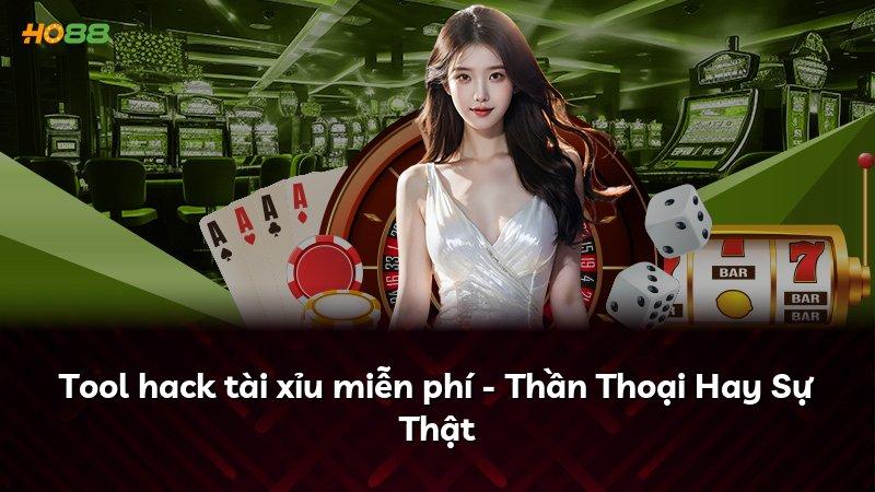 Tool hack tài xỉu miễn phí - Thần Thoại Hay Sự Thật